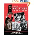 Legends of N.C. State Basketball by Tim Peeler