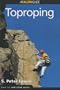 How to Rock Climb: Toproping (How To Climb Series)