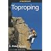 How to Rock Climb: Toproping (How To Climb Series)