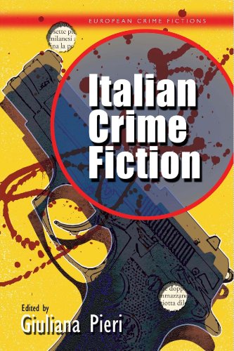 Italian Crime Fiction (European Crime Fictions)