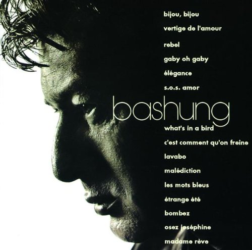 Alain Bashung - Bijou, Bijou Lyrics - Zortam Music