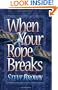 When Your Rope Breaks
