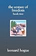 The Ecstasy of Freedom, Book 2