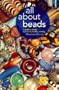 All About Beads: A Guide to Beads and Bead Jewellery Making