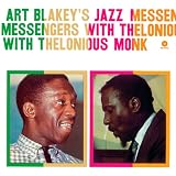 Art Blakey`s Jazz Messengers With Thelonious Monk