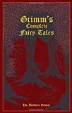 Grimm's Complete Fairy Tales