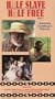 Half Slave Half Free 1 [VHS]