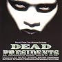 Dead Presidents Vol 1 Ost