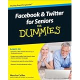 Facebook and Twitter For Seniors For Dummies (For Dummies (Computer/Tech))