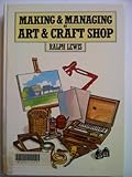 Making and managing an art & craft shop