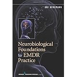 neurobiological foundations for emdr practice