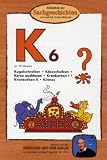 Bibliothek der Sachgeschichten - (K6) Kronkorken, Kugelschreiber, Kirmes, Kerze