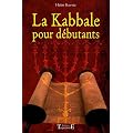 La Kabbale pour d�butants