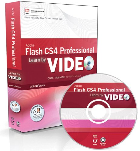 Learn Adobe Flash CS4 Professional by Video: Core Training in Rich Media Communication
