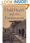 Child Health and the Environment (Medicine)