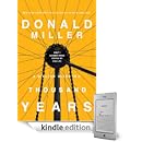 Donald Miller - A Million Miles in a Thousand Years: What I Learned While Editing My Life