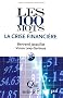 Les 100 mots de la crise financi�re