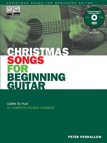 Christmas Songs for Beginning Guitar Book/CD (String Letter Publishing) (Acoustic Guitar) (Acoustic Guitar Magazine's Private Lessons)