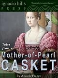 Tales from a Mother-of-Pearl Casket (A christian classic!)