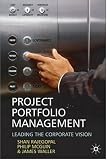 Project Portfolio Management: Leading the Corporate Vision