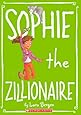 Sophie The Zillionaire (Turtleback School & Library Binding Edition)