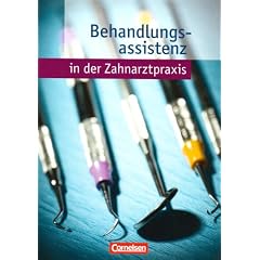 Zahnmedizinische Fachangestellte - Behandlungsassistenz: Fachkunde