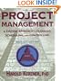 Project Management: A Systems Approach to Planning, Scheduling, and Controlling, 7th Edition