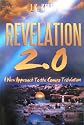 Revelation 2.0: A New Approch To The Coming Tribulation