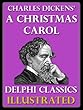A Christmas Carol (Illustrated)