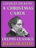 A Christmas Carol (Illustrated)