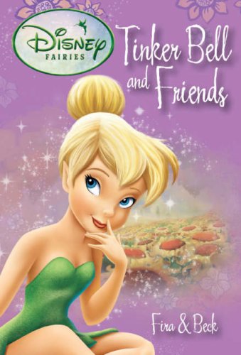 Disney Fairies Tinkerbell and Friends: Fira and Beck (Tinker Bell & Friends)