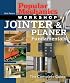Popular Mechanics Workshop: Jointer & Planer Fundamentals: The Complete Guide (Popular Mechanics Workshop)