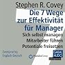 H&ouml;rbuch Die 7 Wege zur Effektivität für Manager