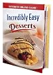 Incredibly Easy Dessert Recipes