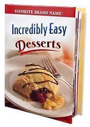 Incredibly Easy Dessert Recipes