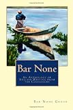 Bar None: An Anthology of English Writing from the Costalegre
