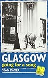 Glasgow : going for a song