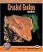 Crested Geckos (Complete Herp Care)