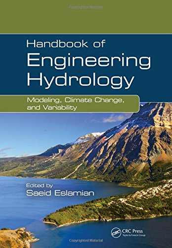 handbook of engineering hydrology three volume set handbook of engineering hydrology modeling climate change