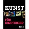 Kunst f�r Einsteiger