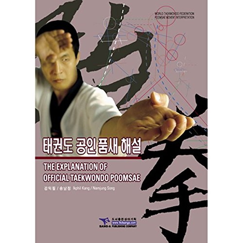 The Explanation of Official Taekwondo Poomsae (Korean-English)