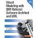Visual Modeling with IBM&reg; Rational&reg; Software Architect and UML™