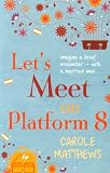 Let's Meet on Platform 8