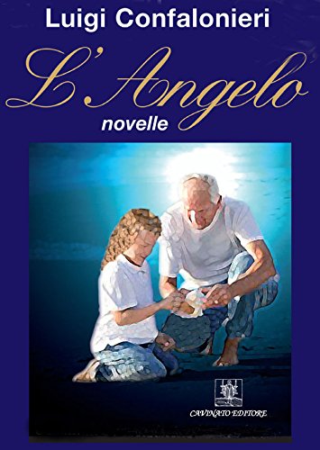 L'Angelo: novelle (Italian Edition)