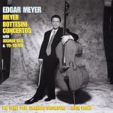 Edgar Meyer: Double Concerto for Cello & Double Bass, Concerto for Double Bass; Bottesini Concertos