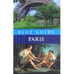 Blue Guide Paris (Blue Guides)