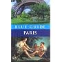 Blue Guide Paris (Blue Guides)