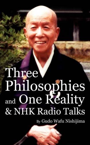 Three Philosophies and One Reality & Nhk Radio Talks