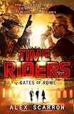 TimeRiders: Gates of Rome (Book 5)