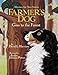Farmer's Dog Goes to the Forest: Rhymes for Two Voices